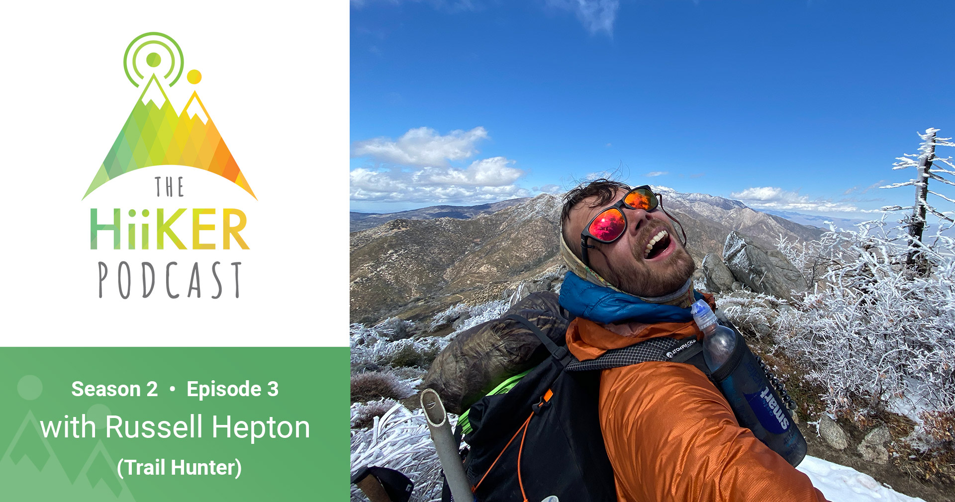 The HiiKER Podcast w/ Russell Hepton – Season 2 – Episode 3