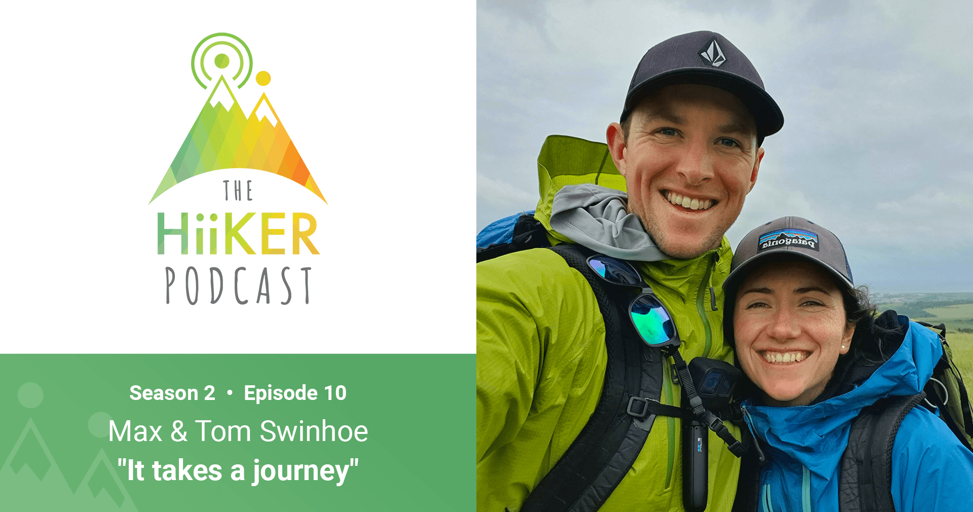 The HiiKER Podcast w/ It takes a journey – Season 2 – Episode 10