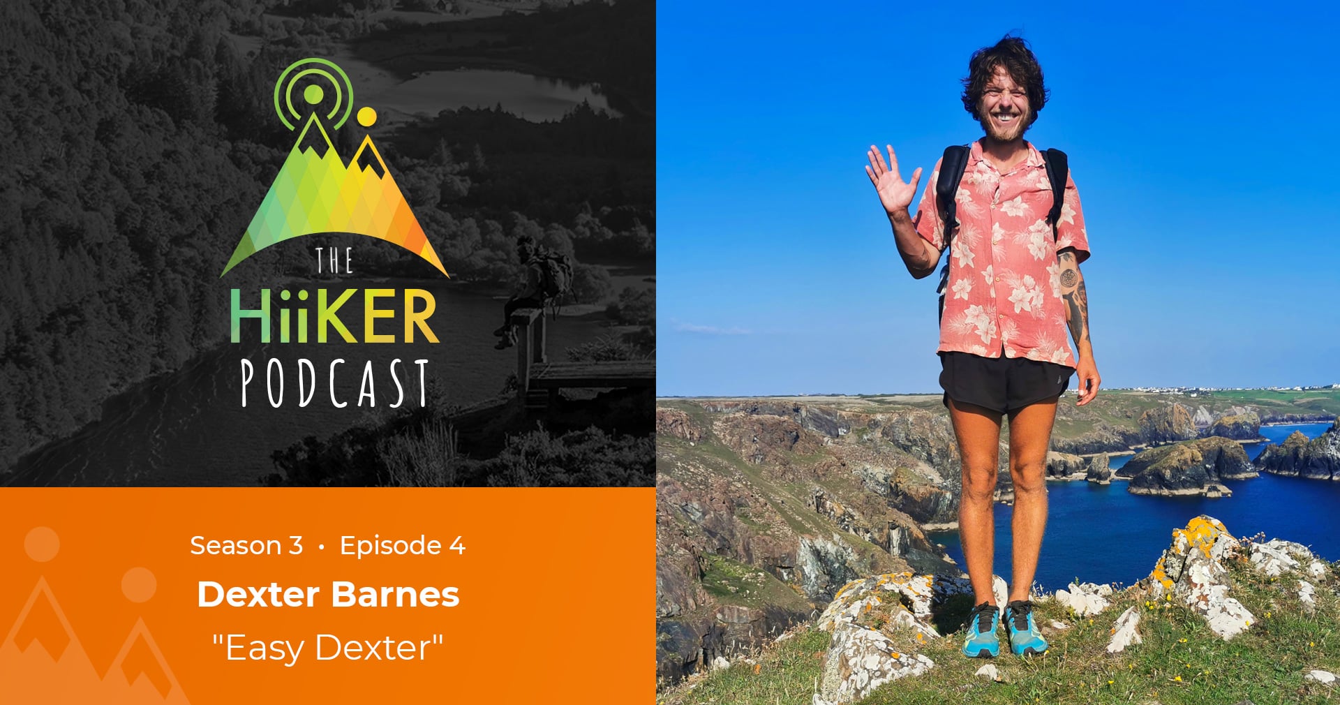 The HiiKER Podcast – Season 3 Episode 4 – “Easy” Dexter Barnes