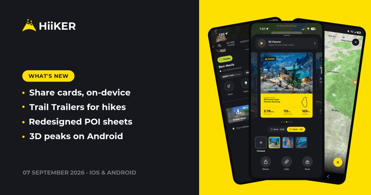 What’s New in HiiKER: Share Cards, Trail Trailers & Redesigned POI Sheets — 7 September 2026